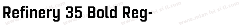 Refinery 35 Bold Reg字体转换